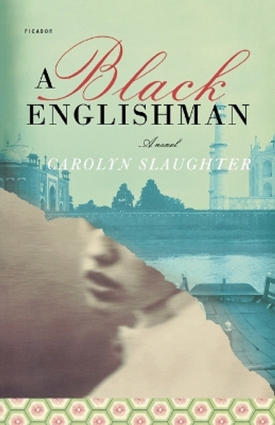 A Black Englishman by Carolyn Slaughter 9780312424282