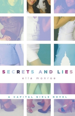 Secrets and Lies by Ella Monroe 9780312623050