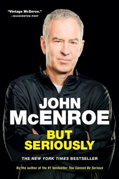 But Seriously by John McEnroe 9780316324885