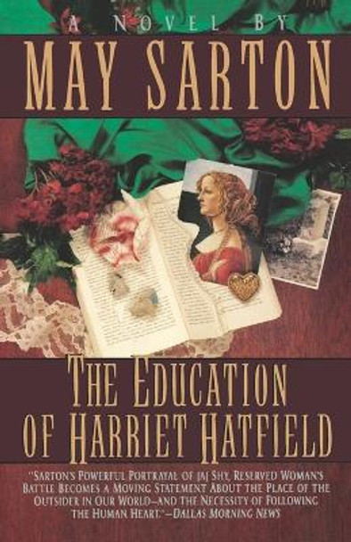 The Education of Harriet Hatfield: A Novel by May Sarton 9780393310290