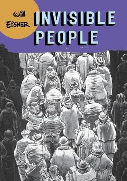 Invisible People by Will Eisner 9780393328097