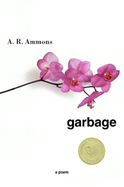 Garbage: A Poem by A. R. Ammons 9780393324112