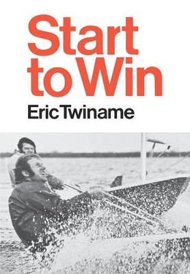 Start to Win by Eric Twiname 9780393335583