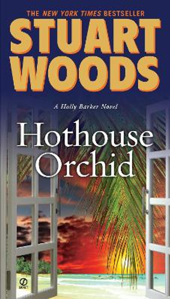 Hothouse Orchid by Stuart Woods 9780451229519
