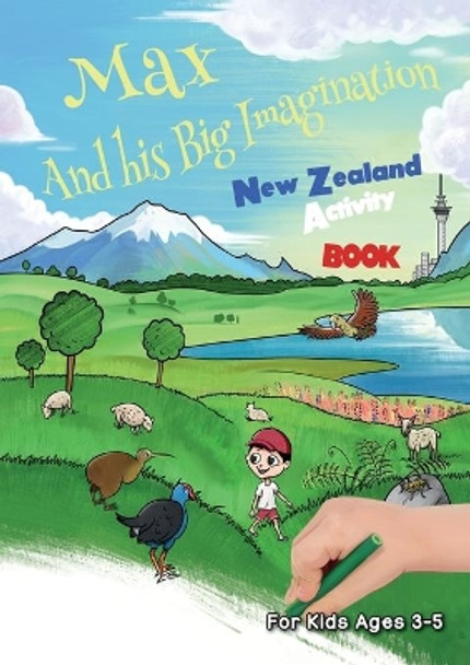 Max and his Big Imagination - New Zealand Activity Book by Chrissy Metge 9780473501853