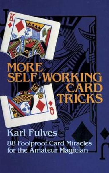 More Self-working Cards by Karl Fulves 9780486245805