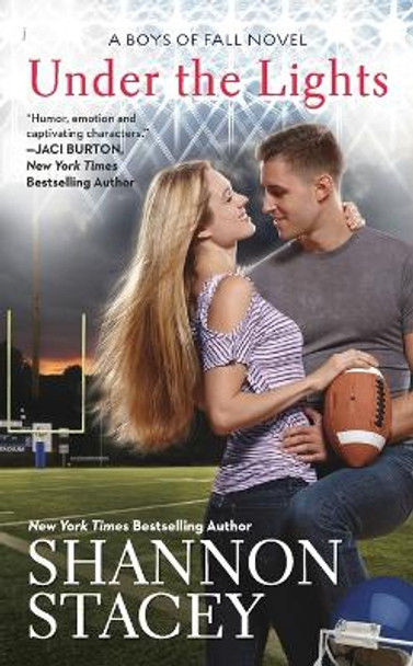 Under the Lights by Shannon Stacey 9780515155846