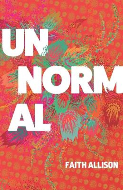 UnNormal by Faith Allison 9780578864365