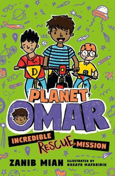 Planet Omar: Incredible Rescue Mission by Zanib Mian 9780593109298