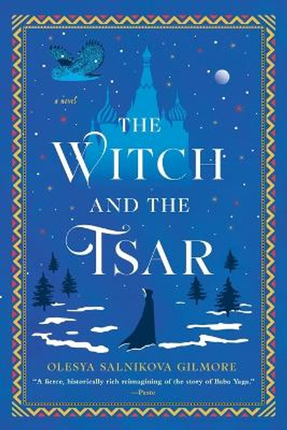 The Witch and the Tsar by Olesya Salnikova Gilmore 9780593546987