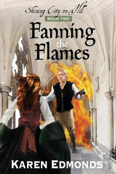 Fanning the Flames by Karen Edmonds 9780578725246