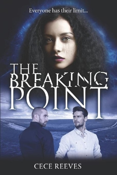 The Breaking Point by Cece Reeves 9780578760216