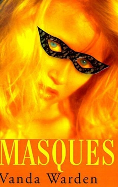 Masques by Vanda Warden 9780595188321