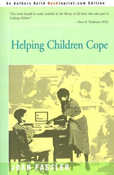 Helping Children Cope by Joan Fassler 9780595167203