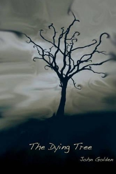 The Dying Tree by Dennis Zanabria 9780615404158