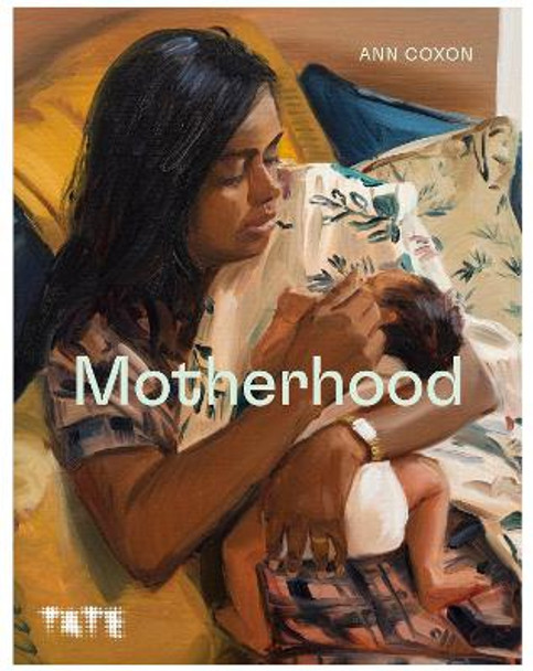 Motherhood by Ann Coxon