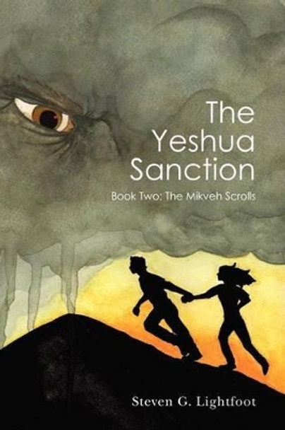 The Yeshua Sanction: Book Two: The Mikveh Scrolls by Brittany McReynolds 9780615551524