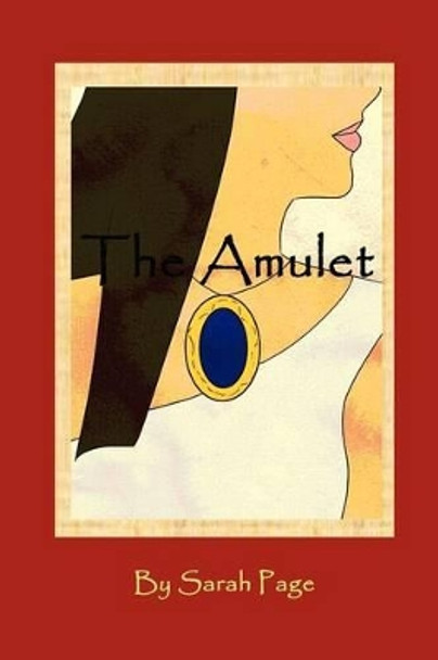 The Amulet by Sarah Page 9780615665207