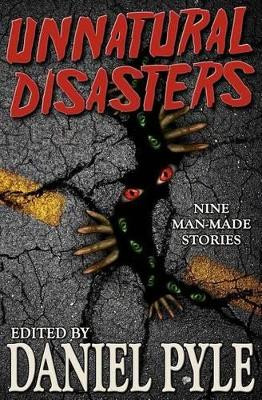 Unnatural Disasters by Scott Nicholson 9780615565125