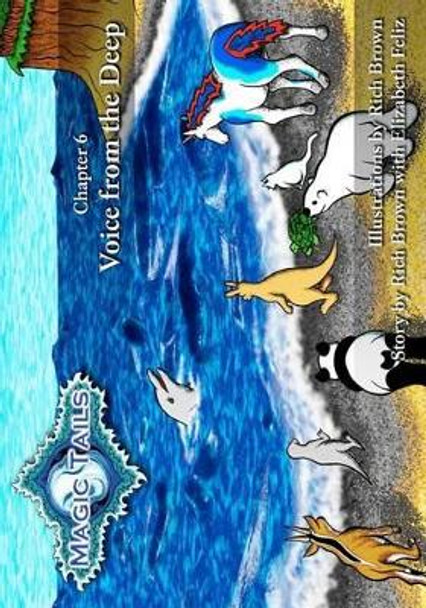 Magic Tails Chapter 6: Voice from the Deep by Elizabeth Feliz 9780615646459