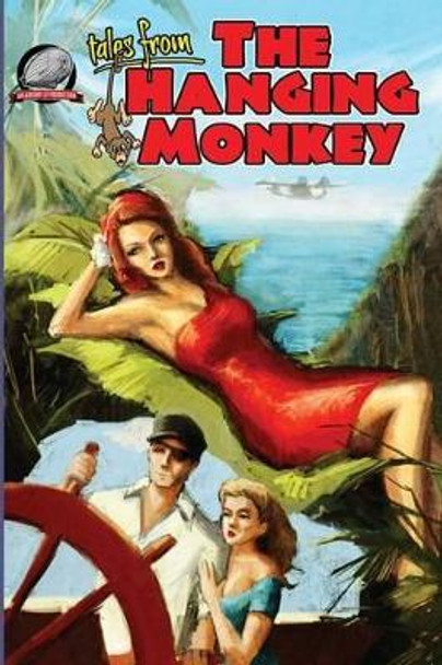 tales from the Hanging Monkey by Dr Joshua Reynolds 9780615653006