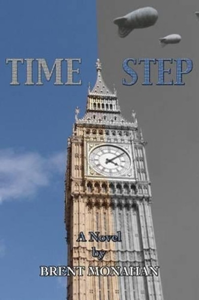 Time Step by Brent Monahan 9780615705729