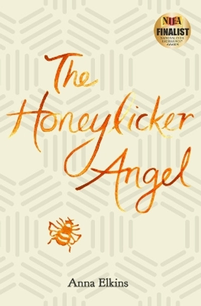 The Honeylicker Angel by Anna Elkins 9780615781945