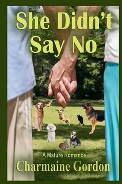 She Didn't Say No by Charmaine Gordon 9780615959863