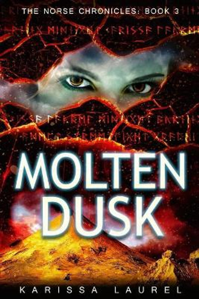 Molten Dusk by Karissa Laurel 9780615814322