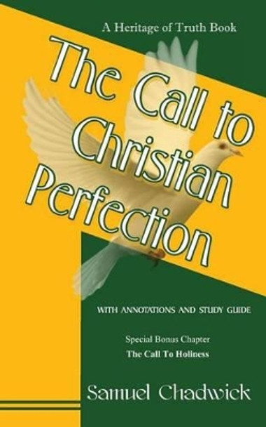 The Call to Christian Perfection by J L Wallace 9780615846194