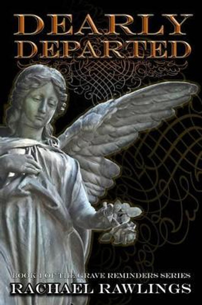Dearly Departed by Rachael Rawlings 9780615934884