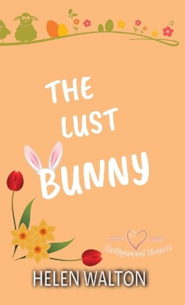 The Lust Bunny by Helen Walton 9780645554878