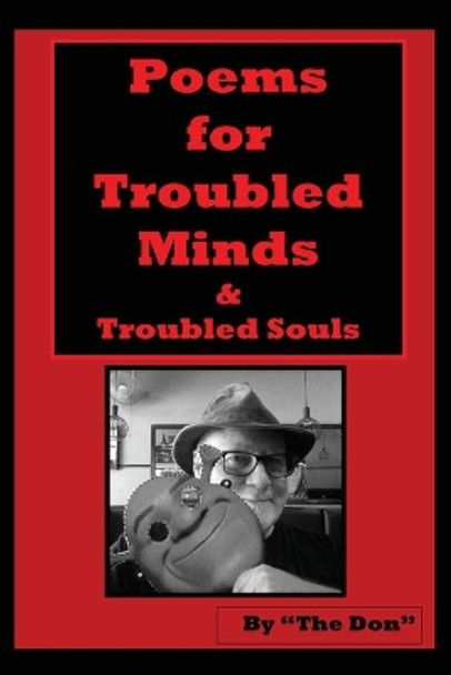 Poems for Troubled Minds (& Troubled Souls) by Don Vito Radice 9780648674450