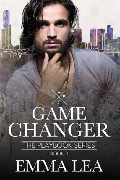 Game Changer: The Playbook Series Book 3 by Emma Lea 9780648855835