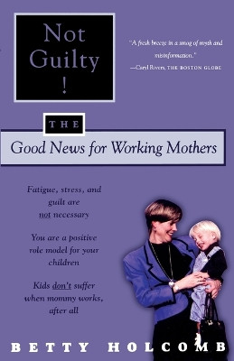 Not Guilty! Tpb by Betty Holcomb 9780684867250