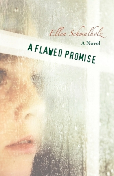 A Flawed Promise by Ellen Schmalholz 9780692097915