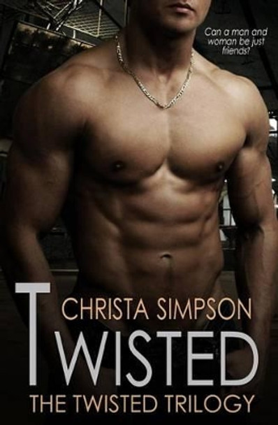 Twisted by Christa Simpson 9780991907021