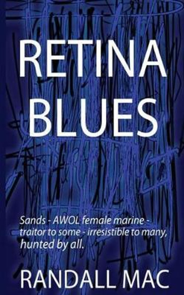 Retina Blues by Mac Randall 9780992816704