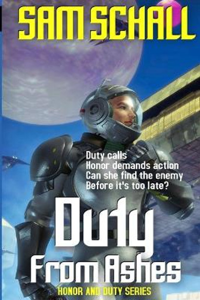 Duty from Ashes by Amanda S Green 9780692455661