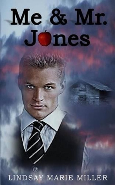 Me & Mr. Jones by Lindsay Marie Miller 9780692538371