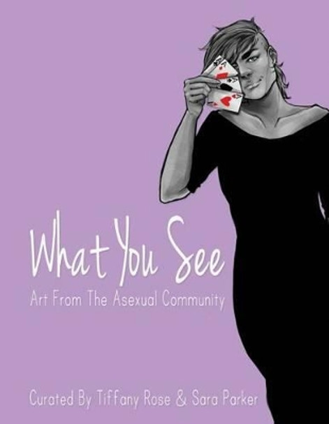 What You See by Tiffany Rose 9780692545065