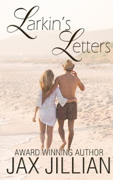 Larkin's Letters by Jax Jillian 9780692580318