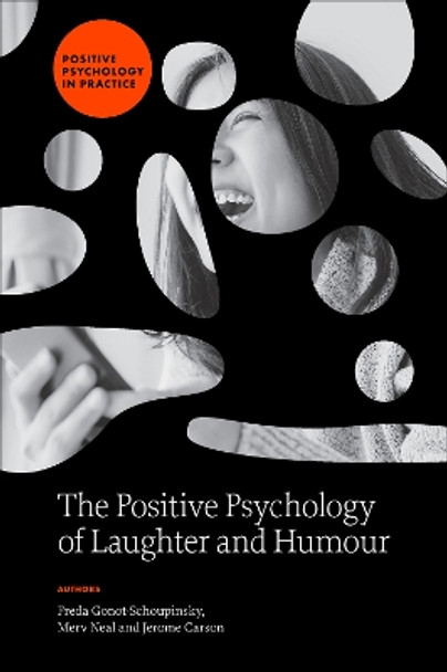 The Positive Psychology of Laughter and Humour by Freda Gonot-Schoupinsky 9781837538355