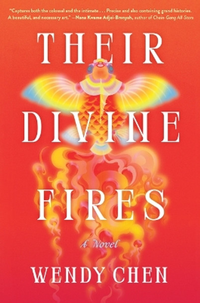 Their Divine Fires by Wendy Chen 9781643755151