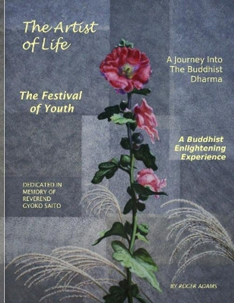 Artist of Life: Festival of Youth by Roger B Adams 9780692704417