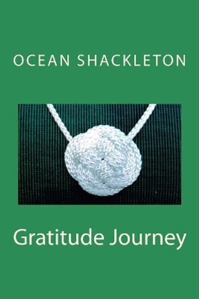 Gratitude Journey by Ocean Shackleton 9780692601310