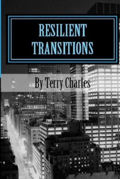 Resilient Transitions: SEC Guardians by Terry Charles 9780692815137