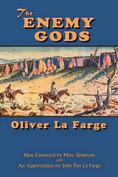 The Enemy Gods by Oliver La Farge 9780865346710