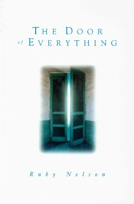 Door of Everything by Ruby Nelson 9780875160696