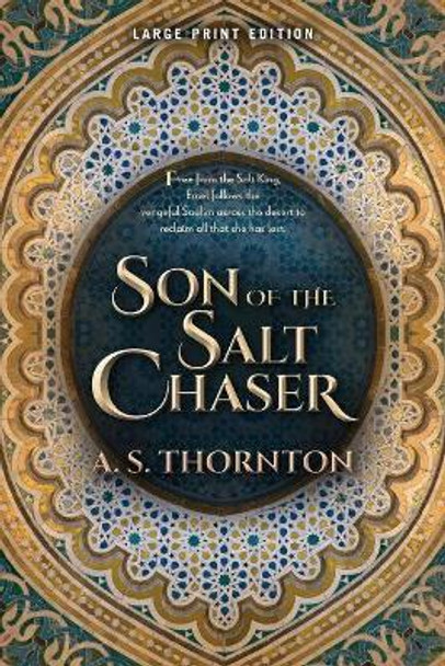 Son of the Salt Chaser by A. S. Thornton 9780744306378